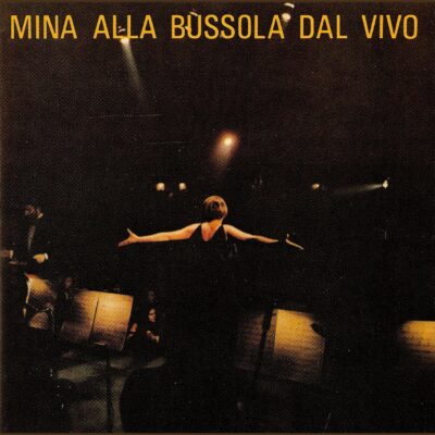 “Mina alla Bussola dal vivo" -  ALBUM | 1968