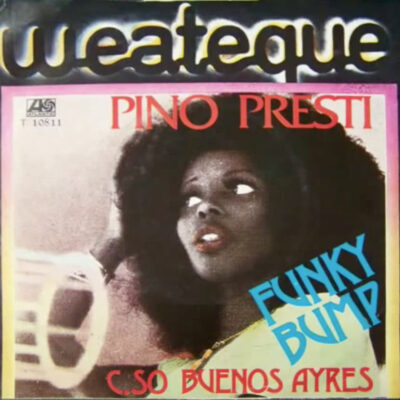 "Funky Bump (original version) - Single 7" | 1976